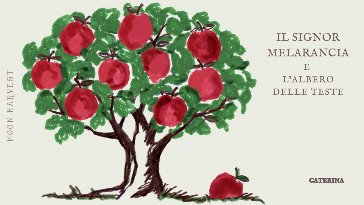 Il Signor Melarancia e l’albero delle&nbsp;teste